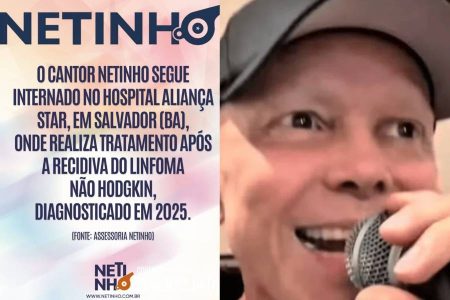 Netinho é internado em Salvador após retorno de linfoma e se afasta das redes sociais